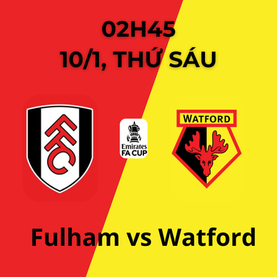 Fun88 - Nhận định, dự đoán Fulham vs Watford