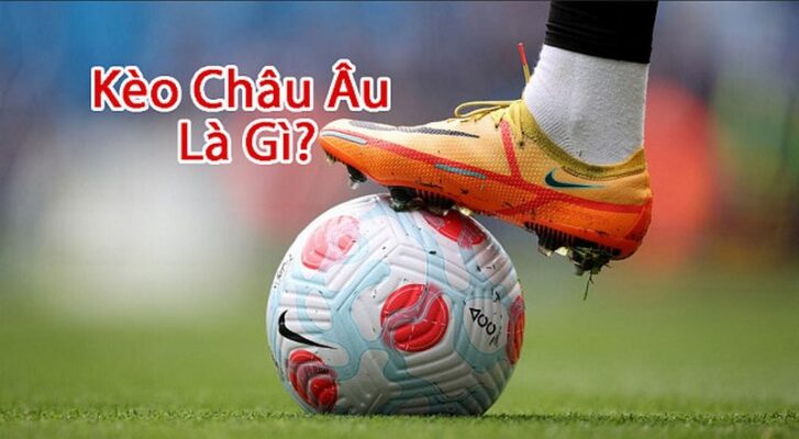 keo chau au han muc thap nhat keo chau au han muc thap nhat